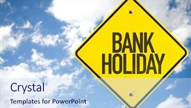  Presentation with good friday - PPT theme having bank holiday sign with sky background and a light blue colored foreground