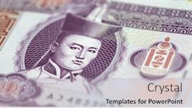  Presentation with mongolia - Audience pleasing presentation theme consisting of banknotes-of-the-national-bank backdrop and a light gray colored foreground