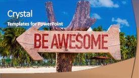  Presentation with awesome - Slide deck with be awesome arrow with beach background background and a teal colored foreground