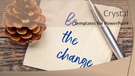  Presentation with inspirational - Slides having be the change reminder - inspirational handwriting on a napkin background and a coral colored foreground