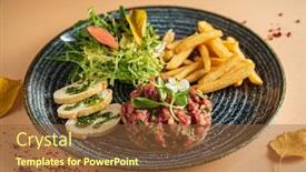  Presentation with french fries - Amazing slide set having beef tartare with salad and french fries backdrop and a tawny brown colored foreground