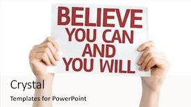  Presentation with believe - Beautiful presentation theme featuring believe you can and you backdrop and a sky blue colored foreground
