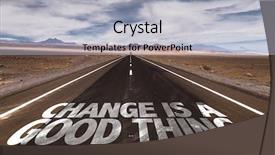  Presentation with change - PPT layouts enhanced with better solutions - change is a good thing background and a light gray colored foreground