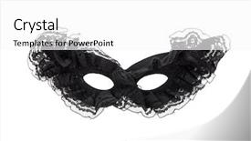  Presentation with masquerade mask - Audience pleasing slide set consisting of black lace venetian masquerade carnival backdrop and a white colored foreground