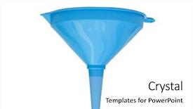  Presentation with funnel - Beautiful PPT theme featuring blue plastic funnel isolated backdrop and a white colored foreground