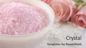  Presentation with pink rose - Theme featuring bowl of pink bath salt background and a light gray colored foreground
