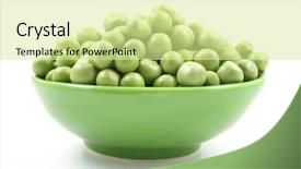  Presentation with peas - Audience pleasing slides consisting of bowl of sweet peas isolated backdrop and a blonde colored foreground