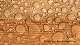 Presentation with water drop - Audience pleasing theme consisting of rain backgrounds - water drop on a wooden backdrop and a gold colored foreground