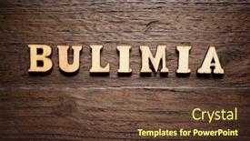  Presentation with bulimia - Slide set with bulimia-word-on-a-wood background and a tawny brown colored foreground