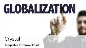  Presentation with globalization - PPT layouts consisting of business man pointing the text globalization background and a white colored foreground