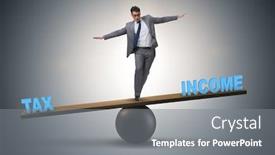  Presentation with income tax - Amazing theme having businessman-balancing-between-income backdrop and a gray colored foreground
