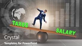  Presentation with taxes - Audience pleasing slide set consisting of businessman balancing between taxes and salary backdrop and a gray colored foreground