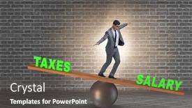  Presentation with taxes - PPT theme consisting of businessman balancing between taxes and salary background and a dark gray colored foreground