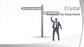  Presentation with vaccination - Colorful slides enhanced with businessman-facing-dilemma-of-vaccination backdrop and a white colored foreground