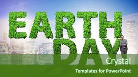  Presentation with earth day - PPT layouts consisting of businessman in earth day responsible background and a forest green colored foreground