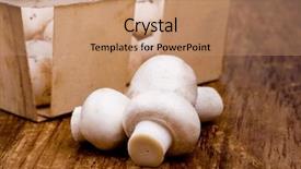  Presentation with button mushroom fresh mushroom - Audience pleasing slides consisting of button mushroom - fresh champignon and a basket backdrop and a  colored foreground