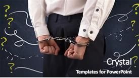  Presentation with now - PPT theme consisting of calamity - now arrested men with handcuffs background and a dark gray colored foreground