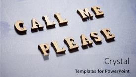  Presentation with colored - Amazing PPT theme having call-me-please-text backdrop and a light gray colored foreground