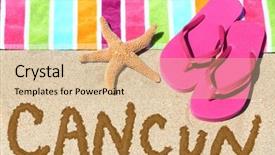  Presentation with mexico cancun - Cool new slide deck with cancun mexico beach travel concept cancun written in sand with water next to beach towel summer sandals and starfish summer and sun vacation holidays backdrop and a lemonade colored foreground