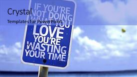  Presentation with time wasting - Cool new PPT layouts with passion career - if you're not doing what backdrop and a light blue colored foreground