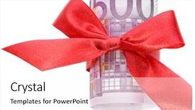  Presentation with red bow - Presentation design with cash advance - euro roll gift background and a  colored foreground