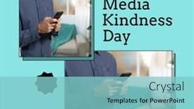  Presentation with being kind - PPT theme consisting of caucasian-man-using-smart-phone background and a seafoam green colored foreground
