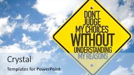  Presentation with understanding - Theme having road causes - don't judge my choices background and a light blue colored foreground