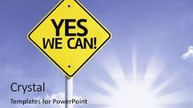  Presentation with highway road sign - PPT theme consisting of yes we can road sign background and a sky blue colored foreground