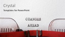  Presentation with culture changes - PPT theme featuring changes-ahead-phrase-written background and a white colored foreground