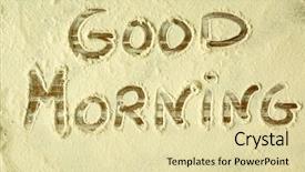  Presentation with good - Amazing theme having charater drawing wordswhite board - good morning word writted backdrop and a blonde colored foreground