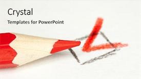  Presentation with voting - Cool new slide deck with check box - red pencil used for voting backdrop and a white colored foreground