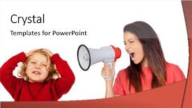  Presentation with discipline - Colorful slide deck enhanced with child discipline - craizy mum shouting backdrop and a white colored foreground