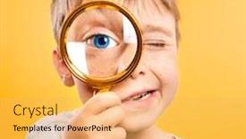  Presentation with eye glass - Slide set featuring child-see-through-magnifying-glass background and a yellow colored foreground