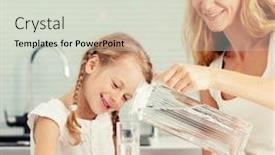  Presentation with drinking glass - Audience pleasing presentation consisting of child-with-mother-drinking-water backdrop and a soft green colored foreground