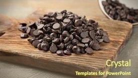  Presentation with chocolate - PPT layouts having chocolate morsels on wooden board background and a tawny brown colored foreground