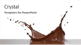  Presentation with chocolate splash - PPT layouts consisting of chocolate splash closeup isolated background and a white colored foreground