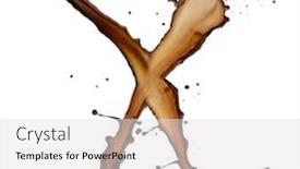  Presentation with chocolate splash - Amazing PPT theme having chocolate splash letter x isolated on white background backdrop and a white colored foreground