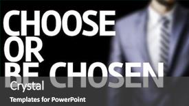  Presentation with business - Amazing slide deck having choose or be chosen written backdrop and a dark gray colored foreground