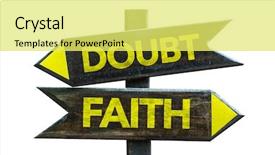  Presentation with faith - Slide deck with christian choices - doubt - faith signpost isolated background and a yellow colored foreground