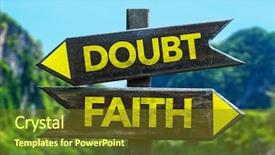  Presentation with christian faith - PPT layouts enhanced with christian choices - doubt - faith signpost background and a tawny brown colored foreground