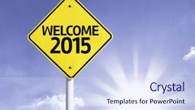 Presentation with welcome - PPT layouts featuring christmas emoticon - welcome 2015 road sign background and a sky blue colored foreground