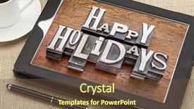  Presentation with happy holidays - PPT layouts featuring christmas wish - happy holidays greetings in vintage background and a tawny brown colored foreground