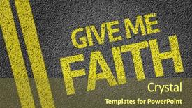  Presentation with faith - Audience pleasing presentation design consisting of church giving - give me faith written backdrop and a tawny brown colored foreground