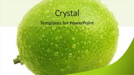  Presentation with water drops - Audience pleasing slides consisting of green lime with water drops backdrop and a yellow colored foreground