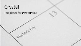  Presentation with mothers day - Amazing slide set having close up of calendar displaying backdrop and a  colored foreground