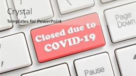  Presentation with covid - Slides having closed-due-to-covid-19 background and a light gray colored foreground