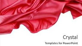  Presentation with fabric - Audience pleasing slides consisting of closeup of folds in red backdrop and a  colored foreground