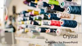  Presentation with sewing - Audience pleasing presentation design consisting of colorful threads on spools closeup backdrop and a soft green colored foreground
