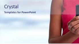  Presentation with black hands - PPT theme enhanced with communication black woman - hands with smartphone background and a  colored foreground