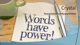  Presentation with coffee cup - PPT theme enhanced with communication influence - words have power - handwriting background and a soft green colored foreground
